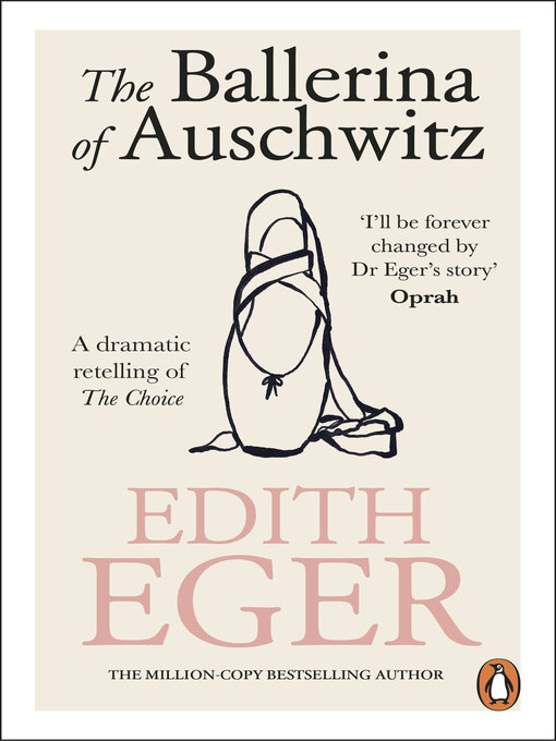 Title details for The Ballerina of Auschwitz by Edith Eger - Available